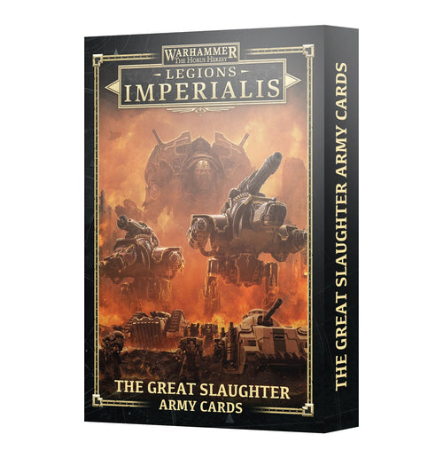 Warhammer: Legions Imperialis - The Great Slaughter Army Cards