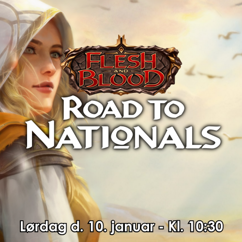 Flesh and Blood Road to Nationals - Lørdag d. 10/01