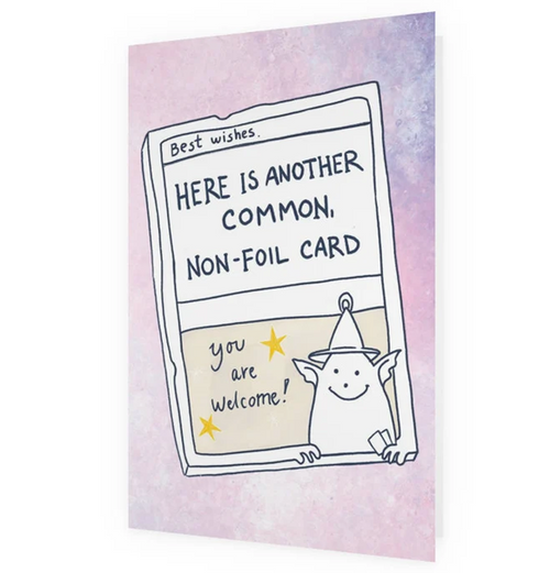 Fødselsdagskort: Here is Another Common Card (med kuvert)