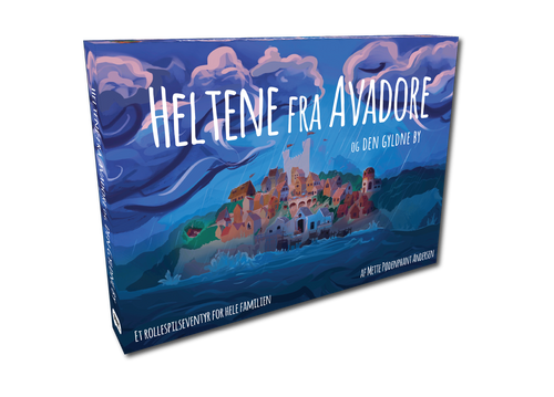 Heltene fra Avadore - Den Gyldne By (Dansk)