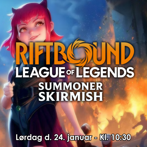 Riftbound Summoner Skirmish - Lørdag d. 24/01