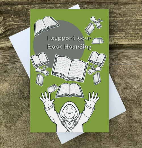 Postkort: I Support Your Book Hoarding (med kuvert)