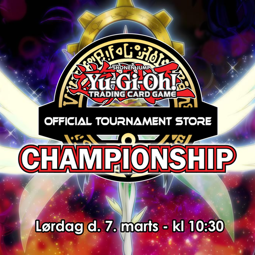 Yu-Gi-Oh! OTS Championship - Lørdag d. 7. marts