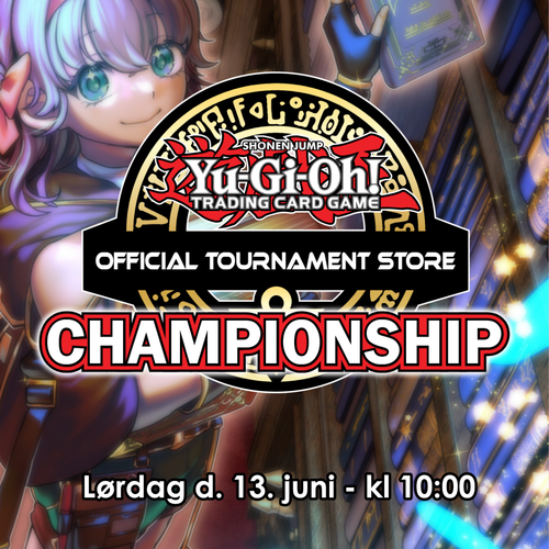 Yu-Gi-Oh! OTS Championship - Lørdag d. 13. juni