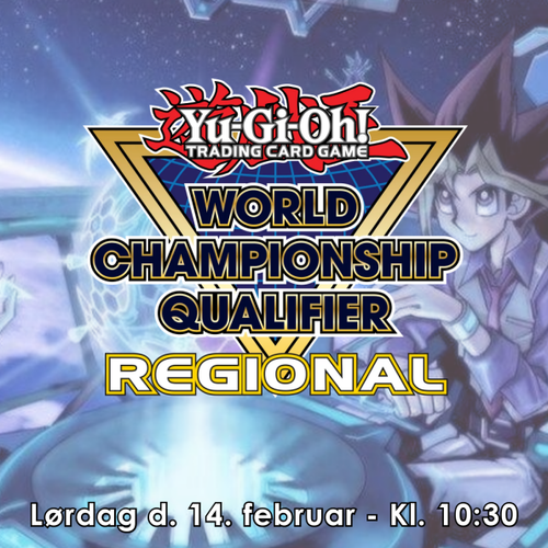 Yu-Gi-Oh! Regional Qualifier - Lørdag d. 14. februar