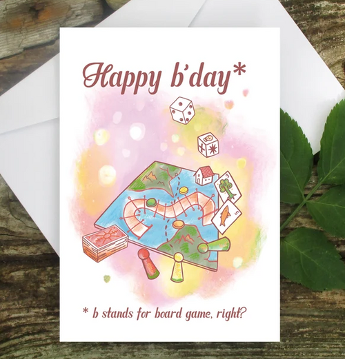 Fødselsdagskort: Happy B'day - B stands for Board Game right? (med kuvert)