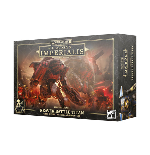 Warhammer: Legions Imperialis - Reaver Titan with Melta Cannon & Chainfist