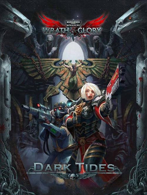 Warhammer 40k Roleplay: Wrath and Glory - Dark Tides