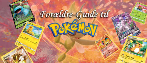 Forældre-guide til Pokémon