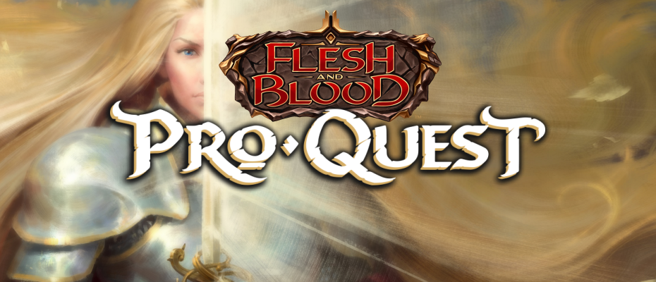 Flesh and Blood Pro Quest