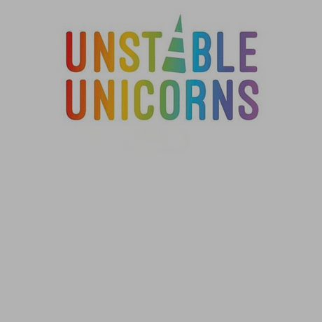 Unstable Unicorns