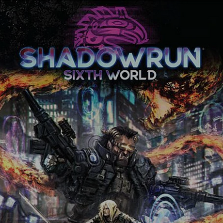 Shadowrun RPG: Sixth World