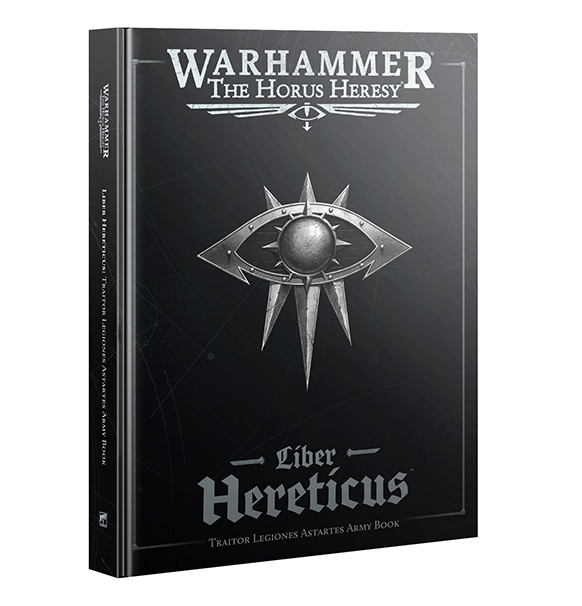 The Horus Heresy: Liber Hereticus - Traitor Legiones Astartes (Eng)