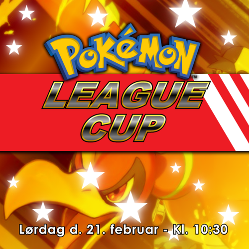 Pokémon League Cup - Lørdag d. 21/02
