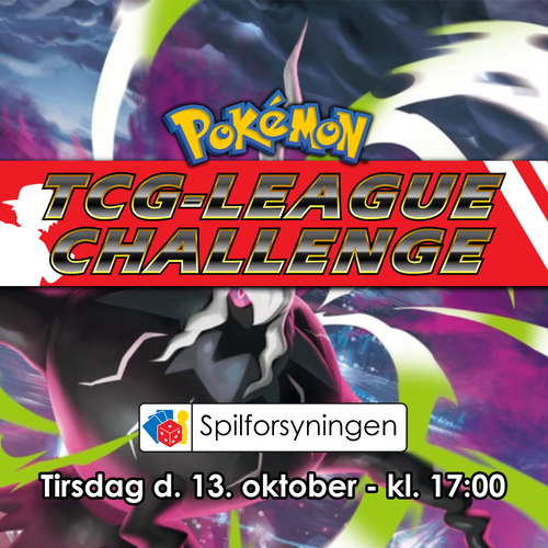 Pokémon TCG League Challenge - Tirsdag d. 13. oktober