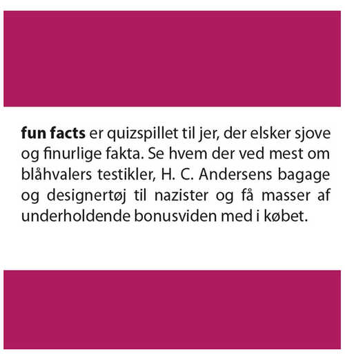 Quickie: Fun Facts (Dansk)