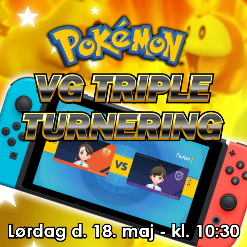 Pokémon VG Triple Turnering - Lørdag d. 18/05