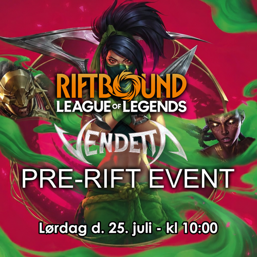Riftbound - Vendetta Pre-Rift Event - Lørdag 25/07
