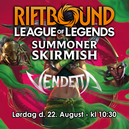 Riftbound Summoner Skirmish - Lørdag d. 22/08