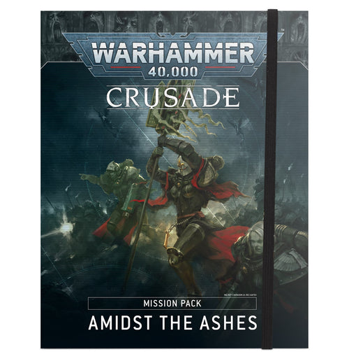 Crusade Mission Pack: Amidst the Ashes (Eng)