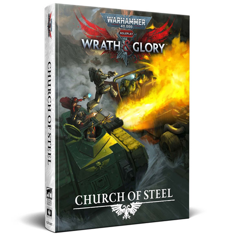 Warhammer 40000 Roleplay Wrath and Glory - Church of Steel