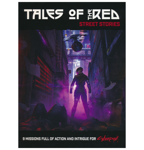 Cyberpunk Red - Tales of the RED: Street Stories