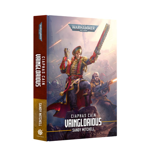 Black Library: Ciaphas Cain Vainglorious (Hb) (Eng)