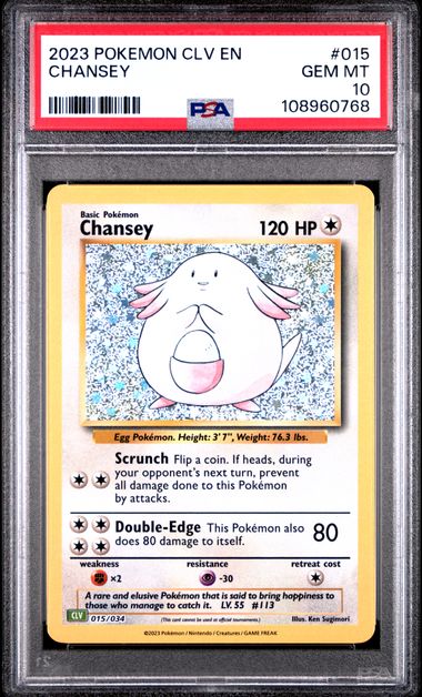 Chansey #15 PSA 10 [Pokemon CLV Trading Card Game Classic 2023]