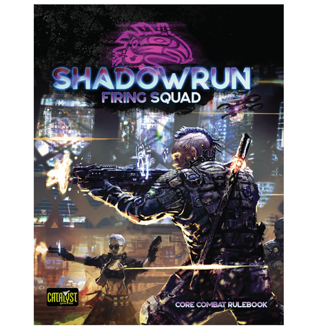 Shadowrun RPG: Firing Squad - Combat Rulebook forside