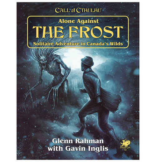 Call of Cthulhu RPG: Alone Against the Frost (Eng)