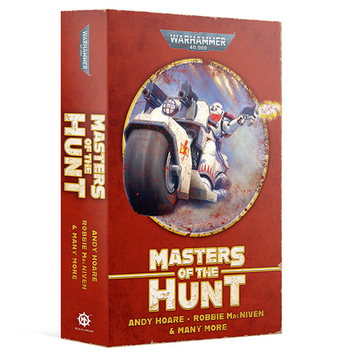Black Library: Warhammer 40k - Masters of the Hunt