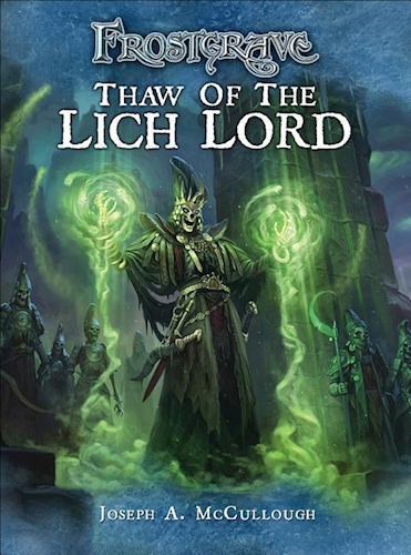 Frostgrave: Thaw of the Lich Lord (Pb) (Eng)