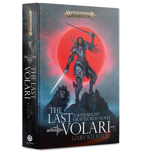 Age of Sigmar: The Last Volari - A Soulblight Gravelords Novel (Hb) (Eng)